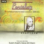 Parichay - An Inroduction To India'S Musical Geniuses - Khaiyyaam - Anwar Song Download